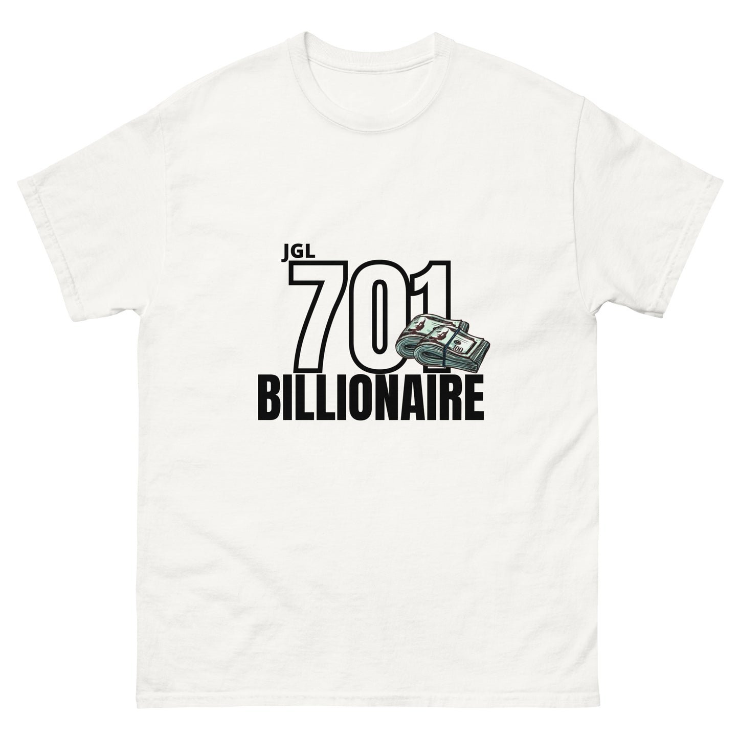 701 Billionaire T-Shirt